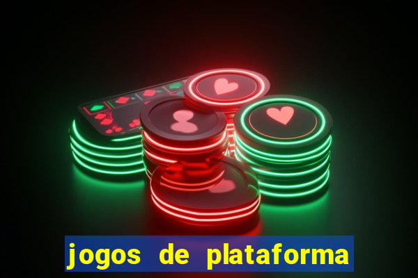 jogos de plataforma para ganhar dinheiro